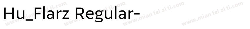 Hu_Flarz Regular字体转换